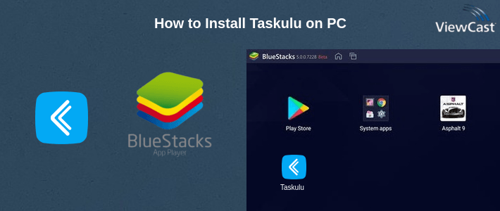 How to Install Taskulu on PC