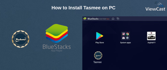 How to Install Tasmee on PC How to Install Tasmee on PC