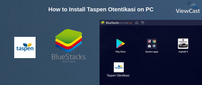 How to Install Taspen Otentikasi on PC