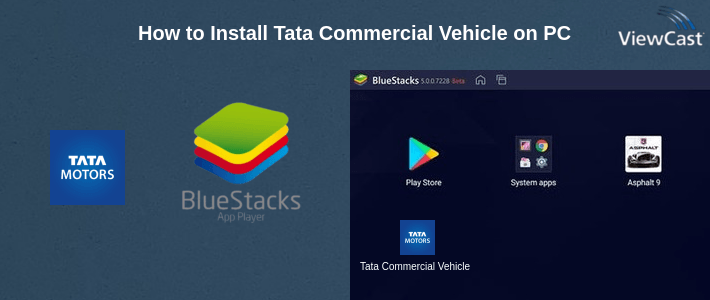 How to Install Tata Commercial Vehicle on PC How to Install Tata Commercial Vehicle on PC