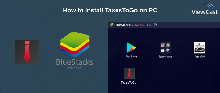How to Install TaxesToGo on PC