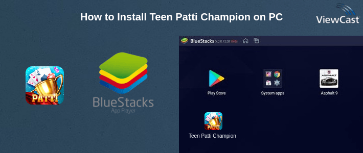 How to Install Teen Patti Champion on PC How to Install Teen Patti Champion on PC