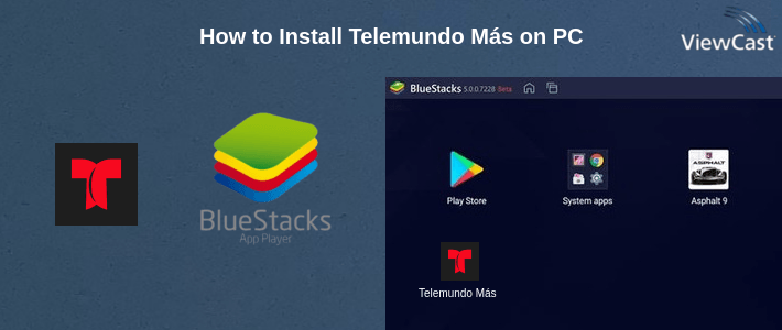 How to Install Telemundo Más on PC