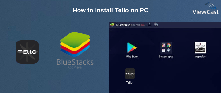 How to Install Tello on PC How to Install Tello on PC