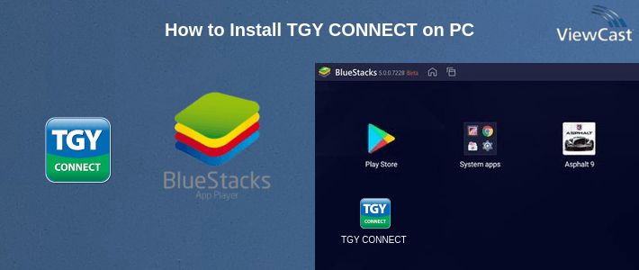 How to Install TGY CONNECT on PC
