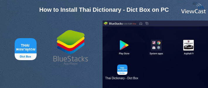 How to Install Thai Dictionary - Dict Box on PC