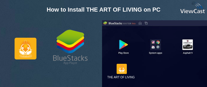 How to Install THE ART OF LIVING on PC