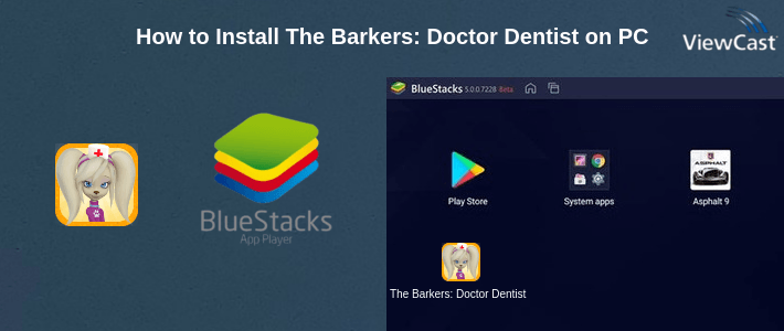 How to Install The Barkers: Doctor Dentist on PC