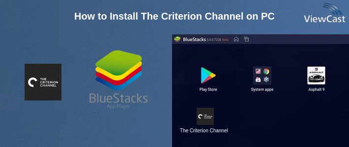 How to Install The Criterion Channel on PC How to Install The Criterion Channel on PC