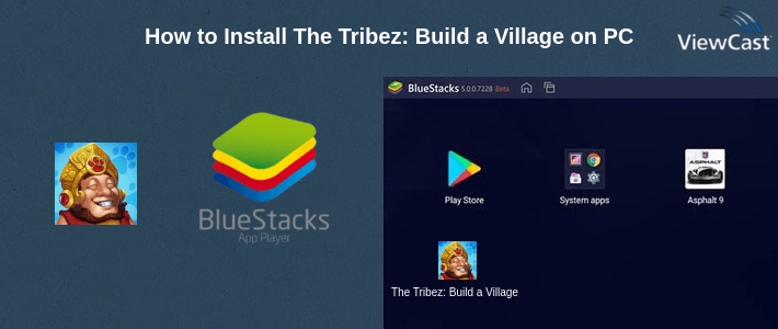 How to Install The Tribez: Build a Village on PC How to Install The Tribez: Build a Village on PC