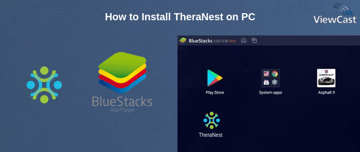 How to Install TheraNest on PC How to Install TheraNest on PC