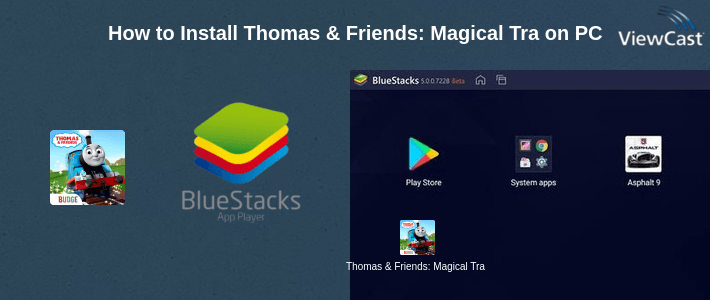 How to Install Thomas & Friends: Magical Tracks on PC How to Install Thomas & Friends: Magical Tracks on PC