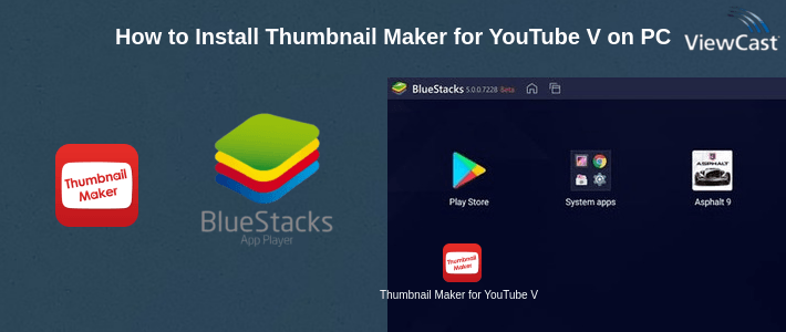 Download Thumbnail Maker for YouTube Videos for PC / Windows / Computer