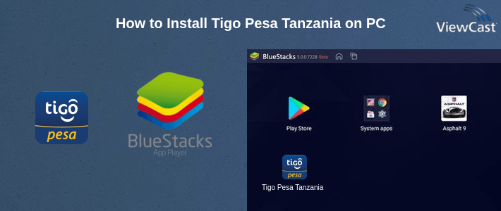 How to Install Tigo Pesa Tanzania on PC