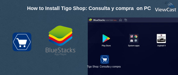How to Install Tigo Shop: Consulta y compra Paquetigos prepago on PC How to Install Tigo Shop: Consulta y compra Paquetigos prepago on PC