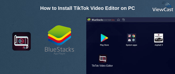 How to Install TikTok Video Editor on PC How to Install TikTok Video Editor on PC