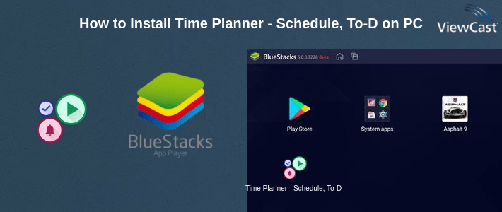 How to Install Time Planner - Schedule, To-Do List, Time Tracker on PC