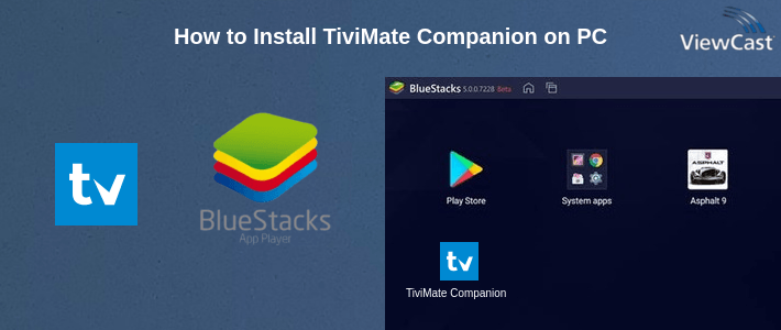 How to Install TiviMate Companion on PC