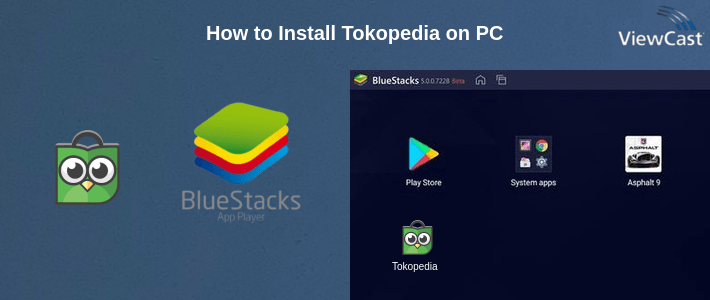 How to Install Tokopedia on PC How to Install Tokopedia on PC