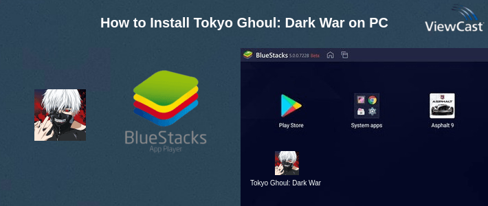 How to Install Tokyo Ghoul: Dark War on PC How to Install Tokyo Ghoul: Dark War on PC