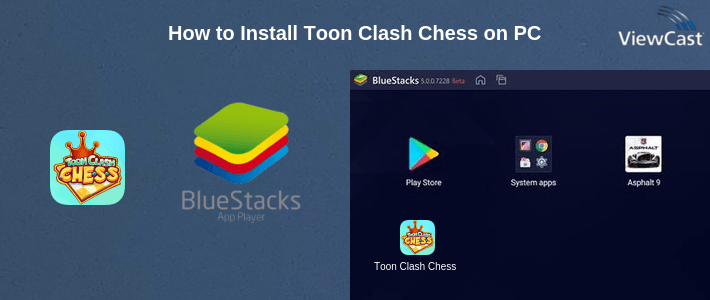 How to Install Тoon Clash Chess on PC How to Install Тoon Clash Chess on PC