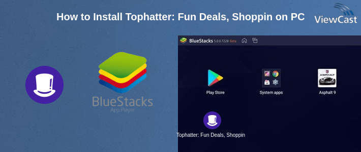 How to Install Tophatter: Fun Deals, Shopping Offers & Savings on PC