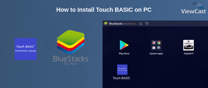 How to Install Touch BASIC on PC How to Install Touch BASIC on PC