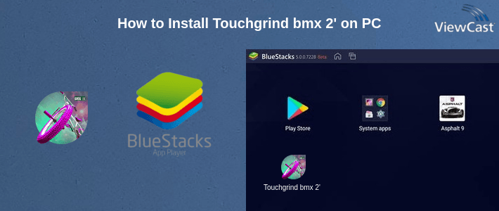 How to Install Touchgrind bmx 2' on PC How to Install Touchgrind bmx 2' on PC