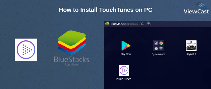 How to Install TouchTunes on PC
