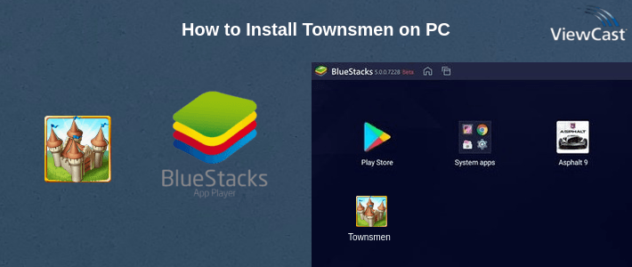 How to Install Townsmen on PC