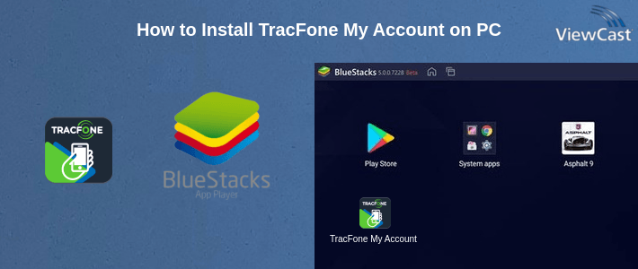 How to Install TracFone My Account on PC How to Install TracFone My Account on PC