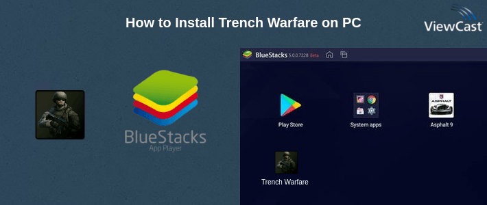 How to Install Trench Warfare on PC