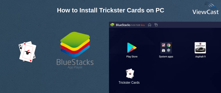 How to Install Trickster Cards on PC