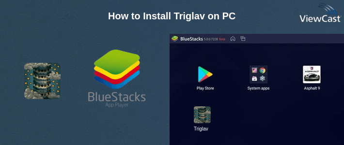 How to Install Triglav on PC How to Install Triglav on PC