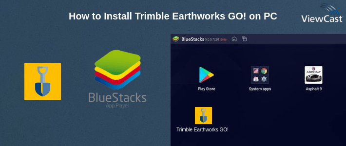 How to Install Trimble Earthworks GO! on PC How to Install Trimble Earthworks GO! on PC