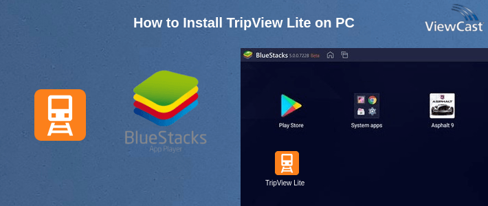 How to Install TripView Lite on PC
