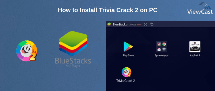 How to Install Trivia Crack 2 on PC How to Install Trivia Crack 2 on PC
