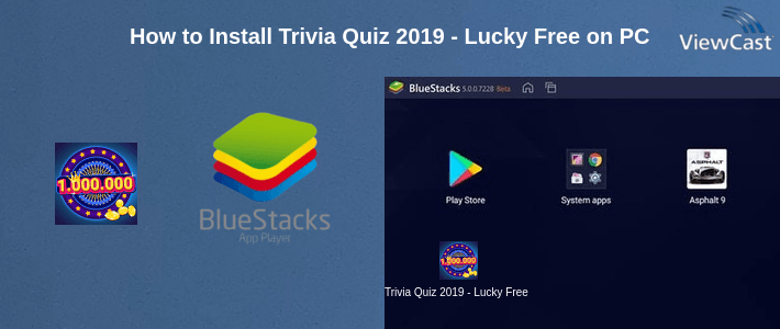 How to Install Trivia Quiz 2019 - Lucky Free Game on PC How to Install Trivia Quiz 2019 - Lucky Free Game on PC