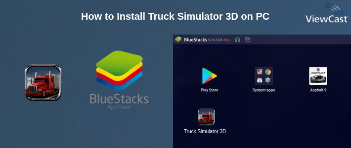 How to Install Truck Simulator 3D on PC