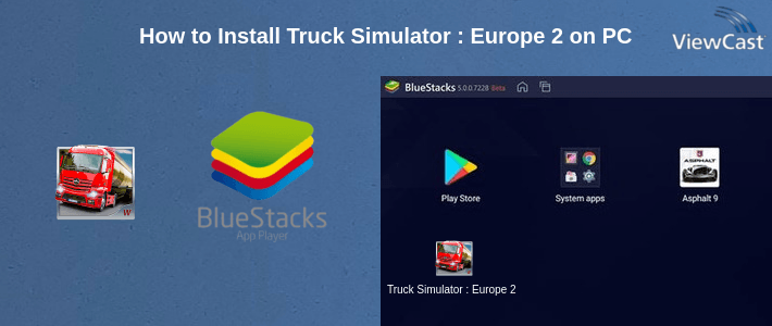 How to Install Truck Simulator : Europe 2 on PC
