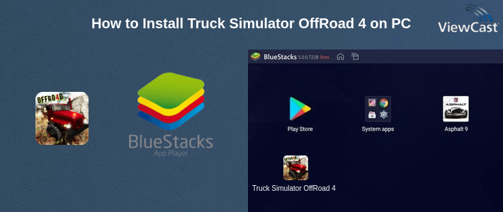 How to Install Truck Simulator OffRoad 4 on PC