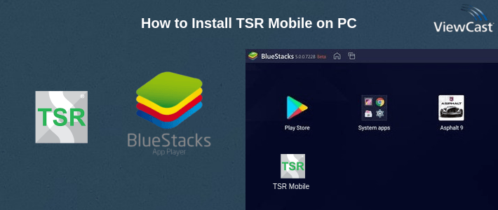 How to Install TSR Mobile on PC How to Install TSR Mobile on PC