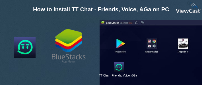 How to Install TT Chat - Friends, Voice, &Gaming on PC