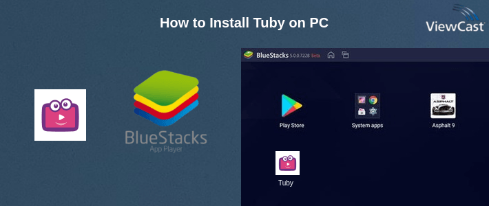 How to Install Tuby on PC How to Install Tuby on PC