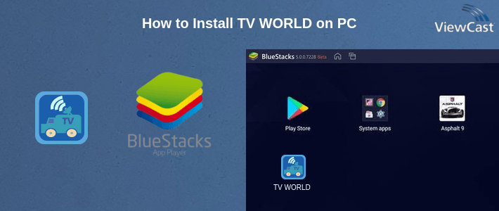 How to Install TV WORLD on PC How to Install TV WORLD on PC