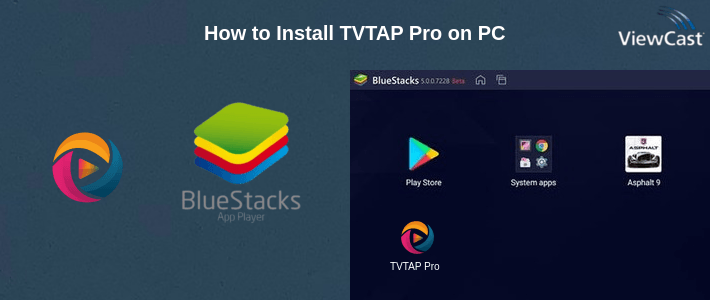 How to Install TVTAP Pro on PC
