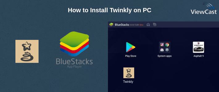 How to Install Twinkly on PC