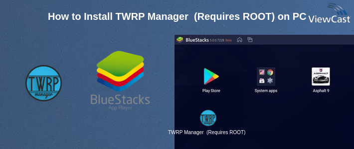 How to Install TWRP Manager  (Requires ROOT) on PC