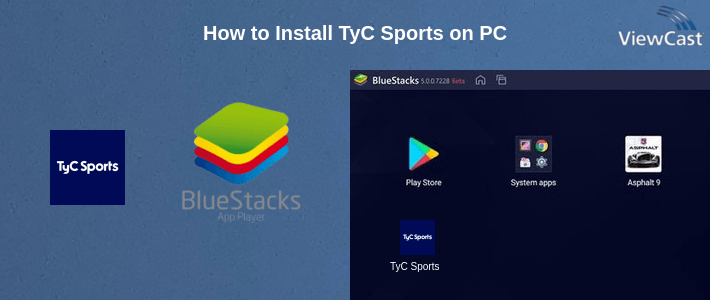 How to Install TyC Sports on PC