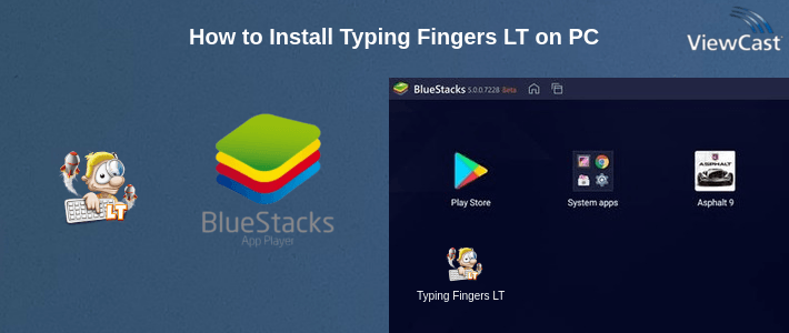 How to Install Typing Fingers LT on PC